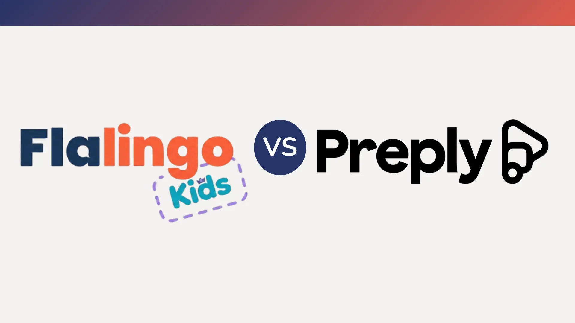 Flalingo Kids vs Preply for Kids: Tutores de Marketplace ou um Currículo Dedicado para Crianças?